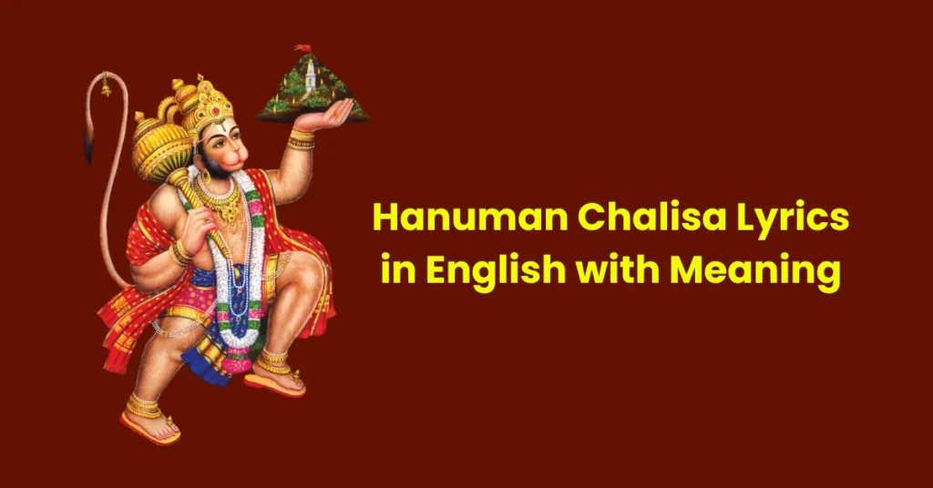 Hanuman Chalisa Lyrics in English with Meaning